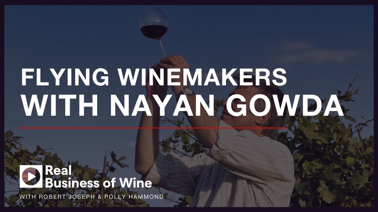 Flying Winemakers, with Nayan Gowda