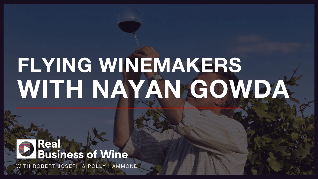 A picture of a guy holding up a glass of wine and analysing it. Text says "Flying winemakers with Nayan Gowda"