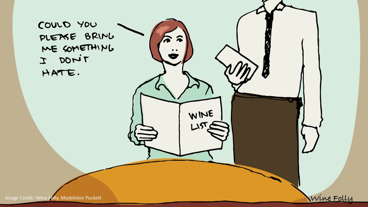 graphic reads "could you please bring me something I don't hate [from the wine list]"