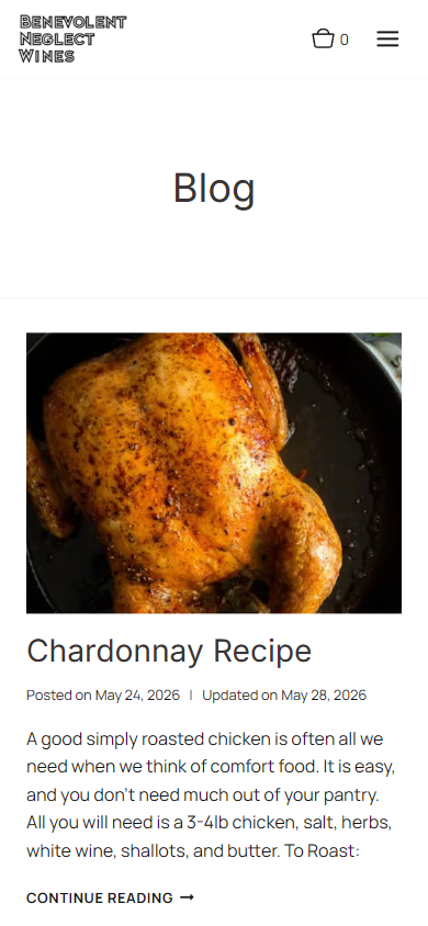 The Benevolent Neglect blog on a phone, headed "Blog", with a roast chicken photograph illustrating a recipe written to pair with chardonnay.